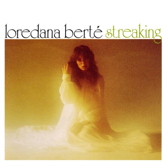 Streaking - Loredana Bertè